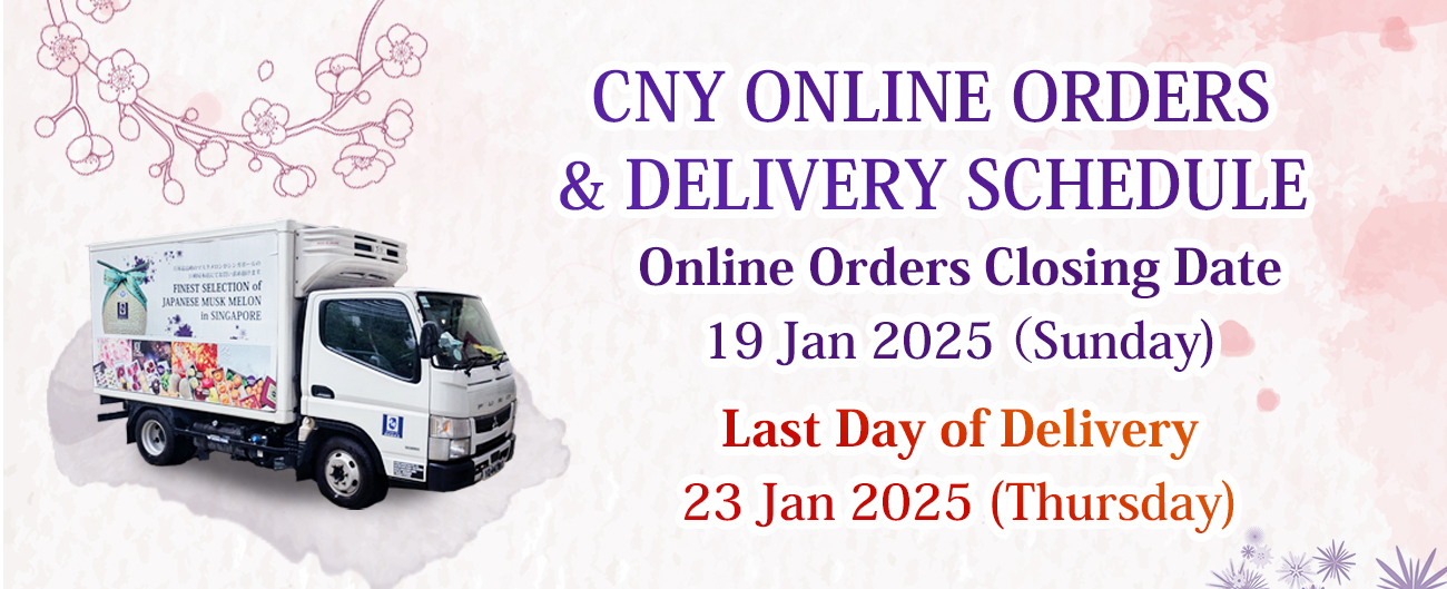 CNY Online Orders & Delivery Schedule