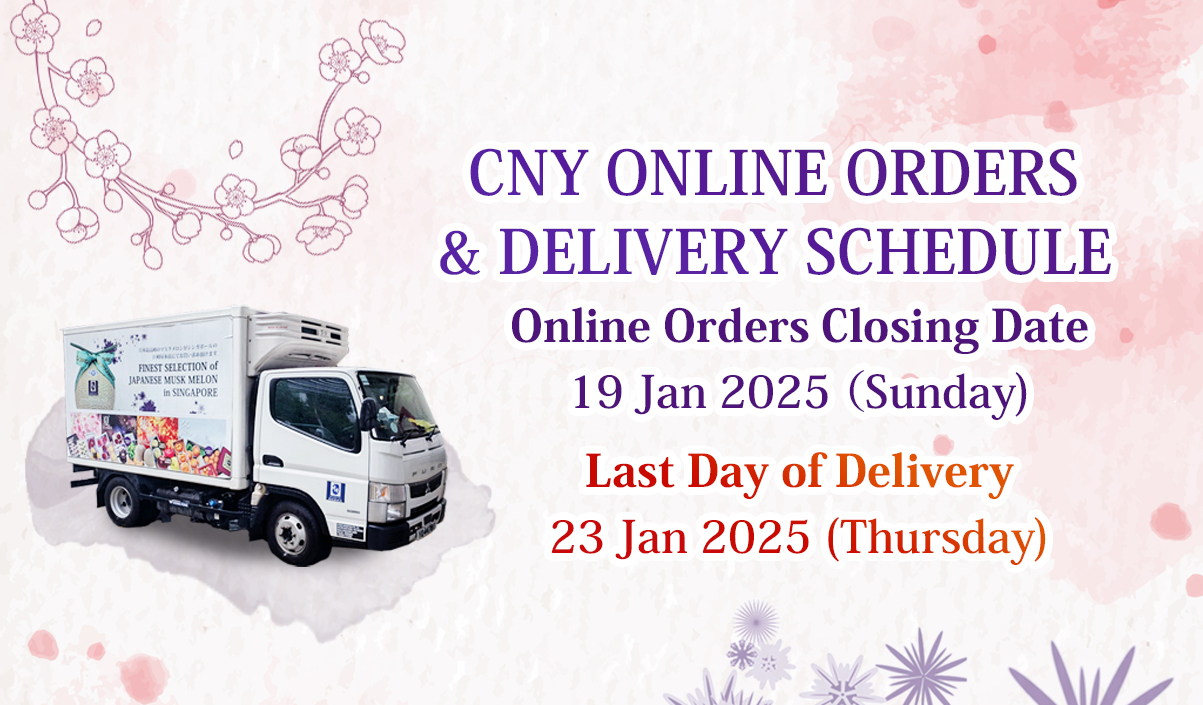 CNY Online Orders & Delivery Schedule